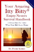 Cover-Bild zum Titel 'Your Amazing Itty Bitty(R) Empty-Nester Survival Handbook' von 'Dorine Kramer'
