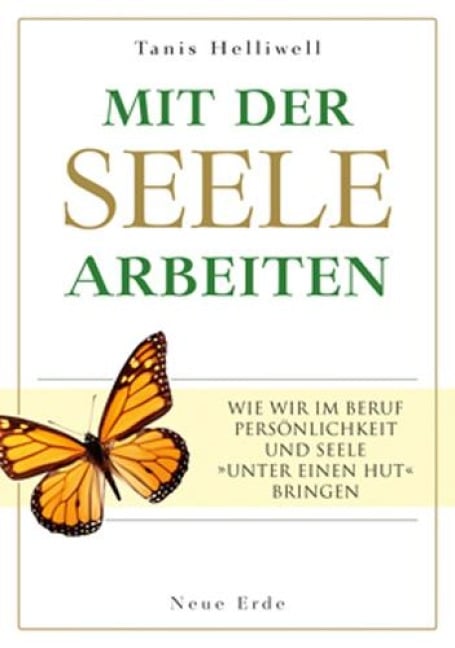 Mit der Seele arbeiten - Tanis Helliwell