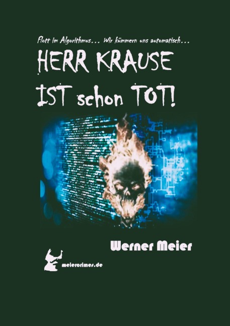 HERR KRAUSE IST schon TOT! - Werner Meier
