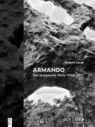 Cover-Bild zum Titel 'Armando. Das skulpturale Werk 1988-2017' von 'Melanie Lange'