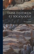 Cover-Bild zum Titel 'Taine Historien Et Sociologue' von 'Paul Lacombe'