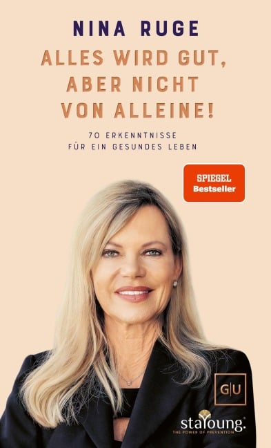 Alles wird gut, aber nicht von alleine! - Nina Ruge