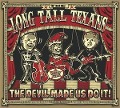 The Devil Made Us Do it - Long Tall Texans