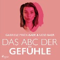 Cover-Bild zum Titel 'Das ABC der Gefühle' von 'Udo Baer, Gabriele Frick-Baer'
