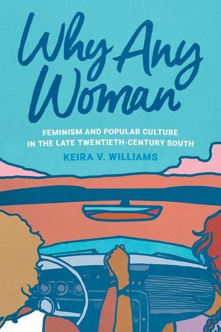 Why Any Woman - Keira V Williams