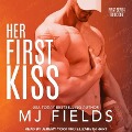 Cover-Bild zum Titel 'Her First Kiss: Londons Story' von 'Mj Fields'