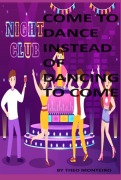 Cover-Bild zum Titel 'Come To Dance Instead Of Dancing To Come!' von 'Theobaldo Vieira Monteiro'