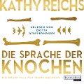 Cover-Bild zum Titel 'Die Sprache der Knochen' von 'Kathy Reichs'