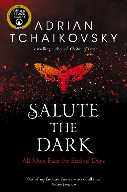 Salute the Dark - Adrian Tchaikovsky