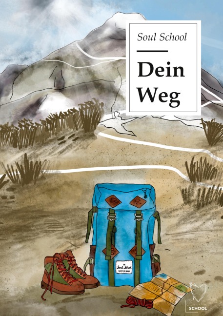Dein Weg - Soul School