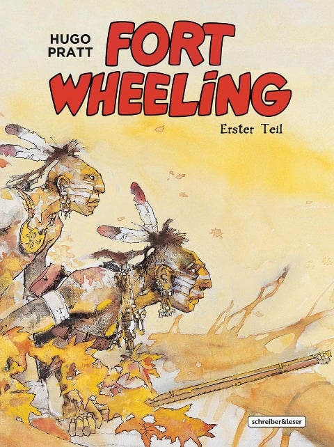 Fort Wheeling - Hugo Pratt