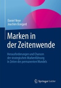 Marken in der Zeitenwende - Joachim Bongard, Daniel Neye