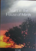 Tears in the House of Mirth - G. D. Kessler