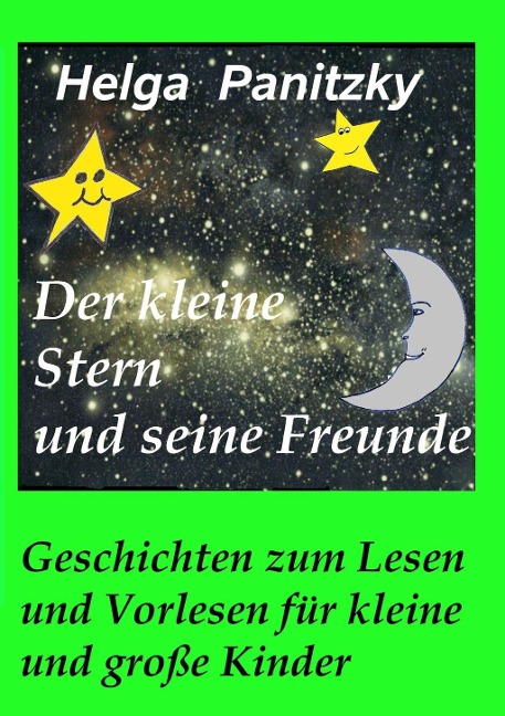 Der kleine Stern und seine Freunde - Helga Panitzky