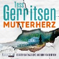 Cover-Bild zum Titel 'Mutterherz' von 'Tess Gerritsen'