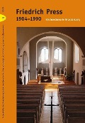 Cover-Bild zum Titel 'Friedrich Press (1904-1990)' von ''