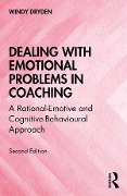 Cover-Bild zum Titel 'Dealing with Emotional Problems in Coaching' von 'Windy Dryden'