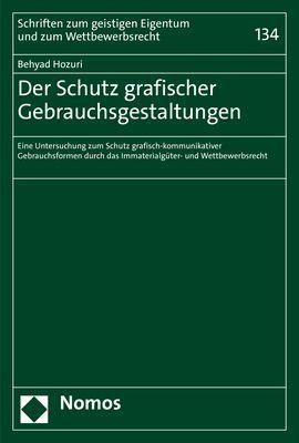 Der Schutz grafischer Gebrauchsgestaltungen - Behyad Hozuri