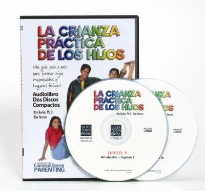 La Crianza Practica de Los Hijos Audio CD - Ray, PH. D. Burke