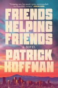 Cover-Bild zum Titel 'Friends Helping Friends' von 'Patrick Hoffman'