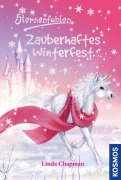 Cover-Bild zum Titel 'Sternenfohlen 23. Zauberhaftes Winterfest' von 'Linda Chapman'
