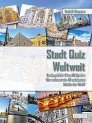 Cover-Bild zum Titel 'Stadt Quiz Weltweit | Buchspiel für 2 bis 20 Spieler | Wer erkennt die 40 schönsten Städte der Welt?' von 'York P. Herpers'