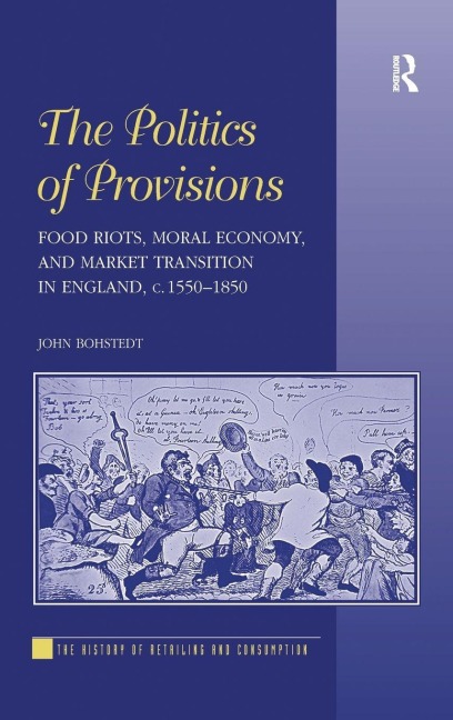 The Politics of Provisions - John Bohstedt