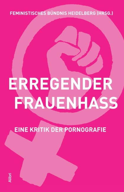 Erregender Frauenhass - 