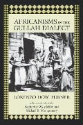 Cover-Bild zum Titel 'Africanisms in the Gullah Dialect' von 'Lorenzo Dow Turner'