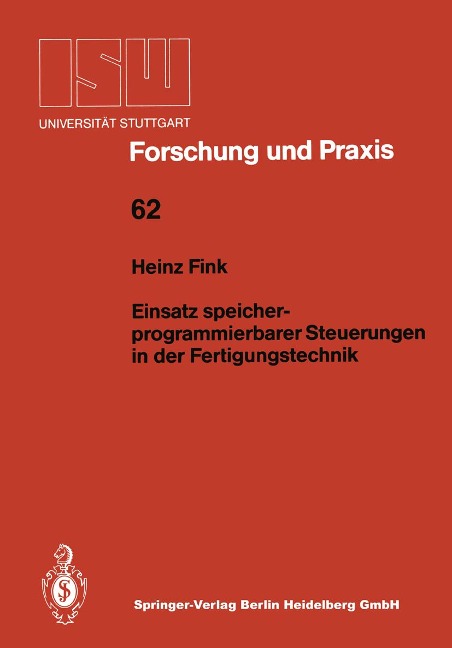 Einsatz speicherprogrammierbarer Steuerungen in der Fertigungstechnik - Heinz Fink