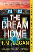 Cover-Bild zum Titel 'The Dream Home' von 'T. M. Logan'