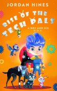 Cover-Bild zum Titel 'Rise of the TechPals (A Boy and His D.O.G., #2)' von 'Jordan Hines'