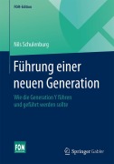 Cover-Bild zum Titel 'Führung einer neuen Generation' von 'Nils Schulenburg'