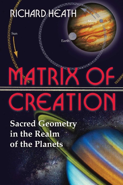 Matrix of Creation - Richard Heath