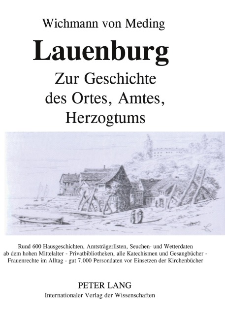 Lauenburg - Zur Geschichte des Ortes, Amtes, Herzogtums - Wichmann Von Meding