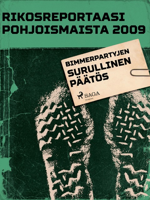 Bimmerpartyjen surullinen päätös - Eri Tekijöitä