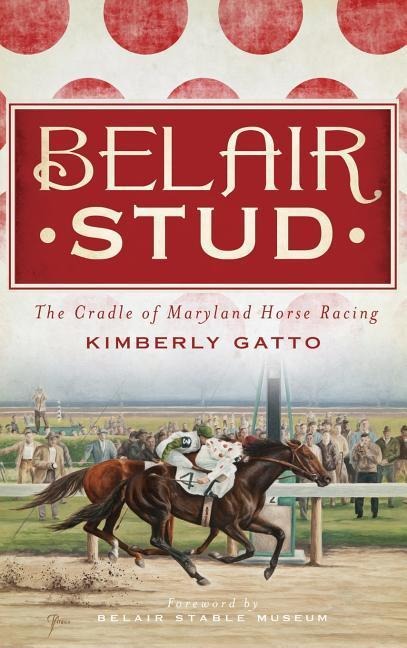 Belair Stud - Kimberly Gatto