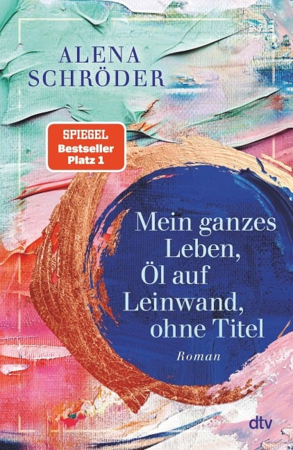 Mein ganzes Leben, Öl auf Leinwand, ohne Titel - Alena Schröder