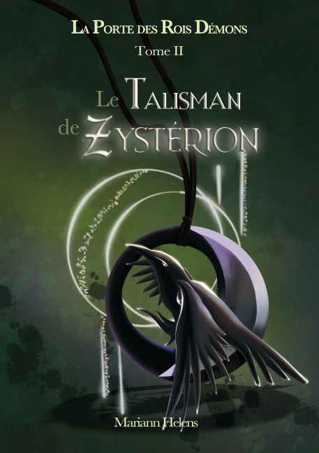 Le Talisman de Zystérion - Mariann Helens