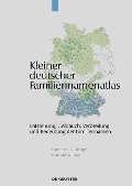 Kleiner deutscher Familiennamenatlas - Damaris Nübling, Konrad Kunze
