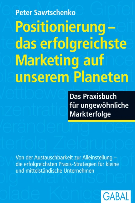 Positionierung - das erfolgreichste Marketing auf unserem Planeten - Peter Sawtschenko