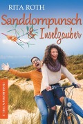Cover-Bild zum Titel 'Sanddornpunsch & Inselzauber' von 'Rita Roth'