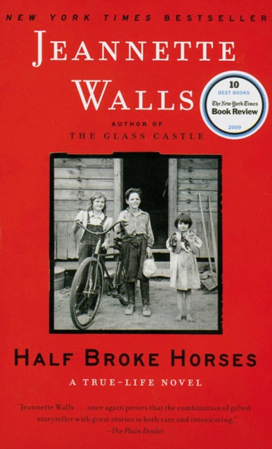 Half Broke Horses - Jeannette Walls