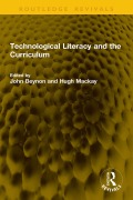 Cover-Bild zum Titel 'Technological Literacy and the Curriculum' von ''