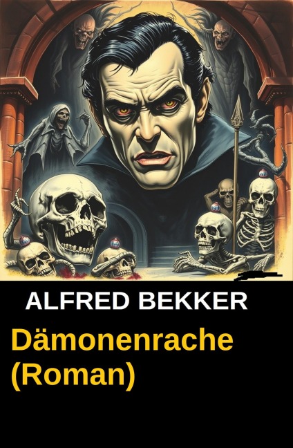 Dämonenrache (Roman) - Alfred Bekker