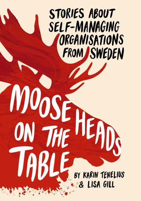 Moose Heads on the Table - Karin Tenelius, Lisa Gill