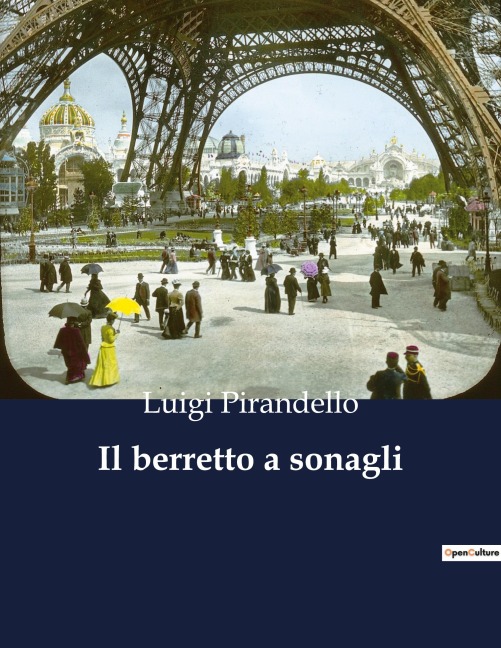 Il berretto a sonagli - Luigi Pirandello
