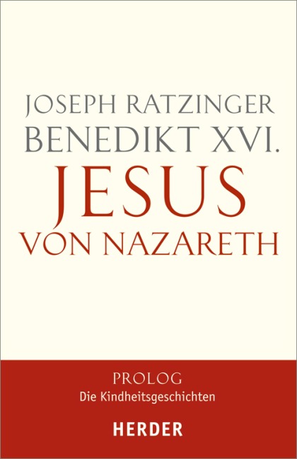 Jesus von Nazareth - Joseph Ratzinger Papst em.