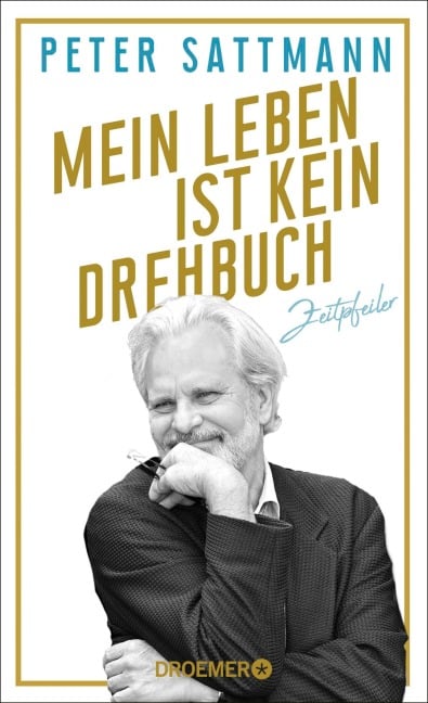 Mein Leben ist kein Drehbuch - Peter Sattmann