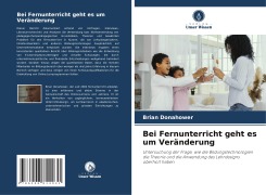 Bei Fernunterricht geht es um Veränderung - Brian Donahower